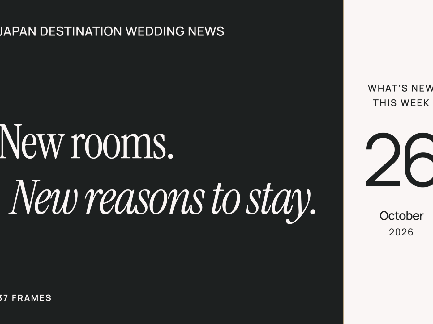 Japan Destination Wedding News, 26 October 2026: new rooms, new reasons to stay.